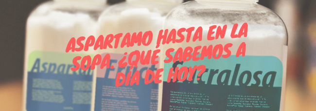 aspartamo hasta en la sopa
