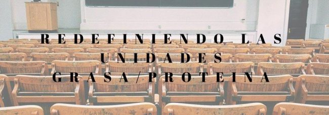 redefiniendo los indices grasa proteina