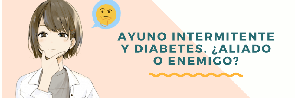 ayuno intermitente y diabetes ayuno intermitente y diabetes