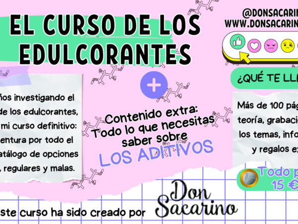 Mi curso: El increíble mundo de los edulcorantes