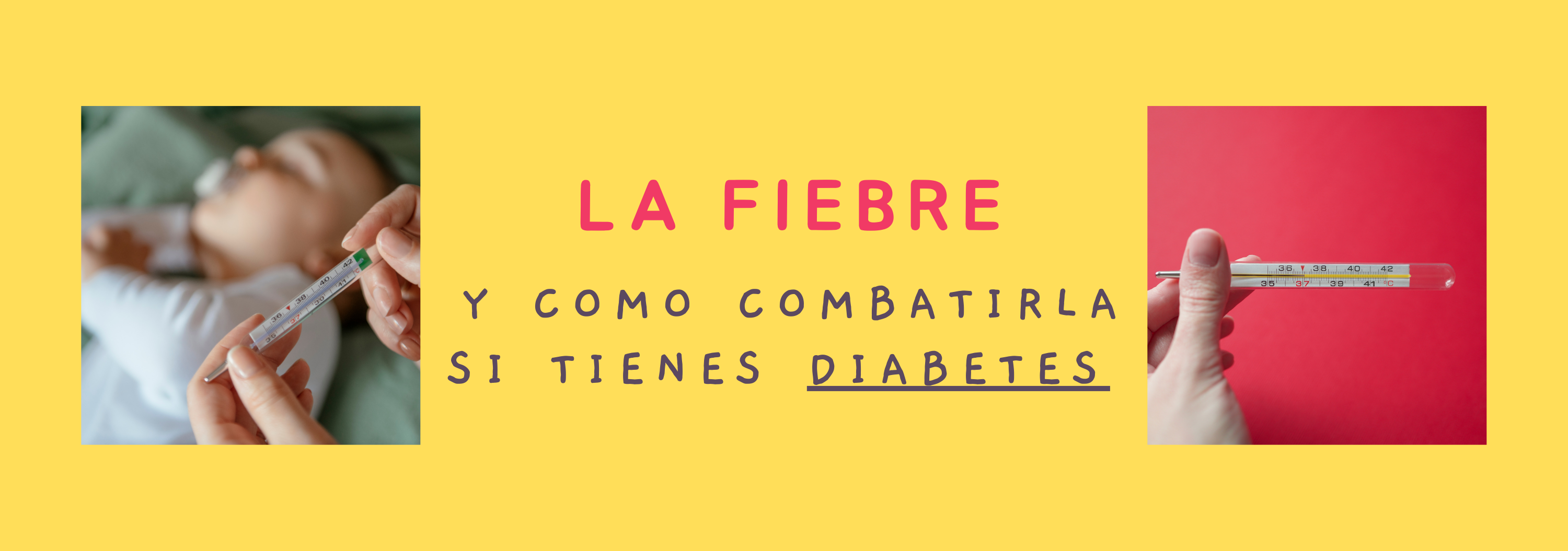 FIEBRE Y DIABETES: SOBREVIVIENDO AL INFIERNO.